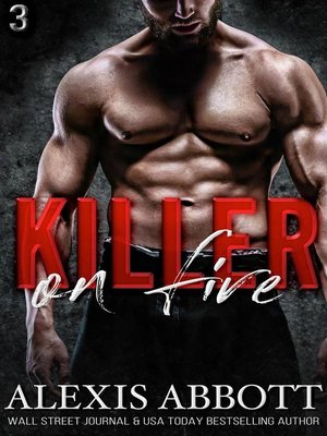 cover image of Killer on Fire--A Bad Boy Mafia Romance